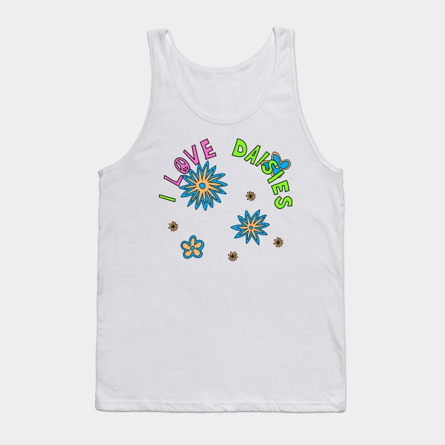 I love daisies Tank Top by Stupiditee